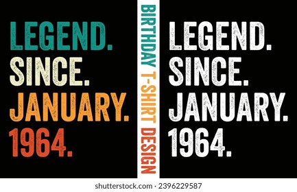 Legend Since January 1964-Birthday Retro Vintage Typography T-shirt Design