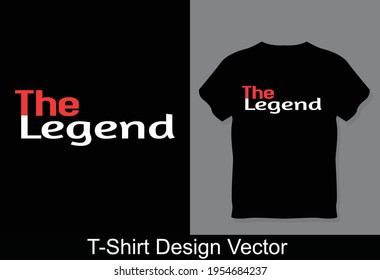 Diseño de vectores de camisetas de leyenda de la mejor calidad