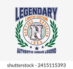 legendary authentic urban design, typography graphic design for t shirt, poster, streetwear, urban design,hoodie, etc