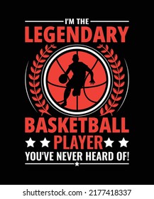 I'm the legendary basketball player you've never heard of! Design