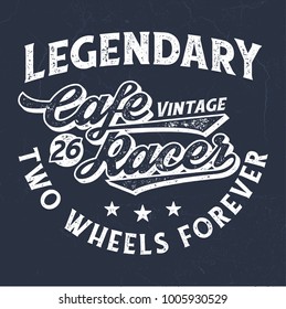 Legendary Cafe Racer - Tee Design For print