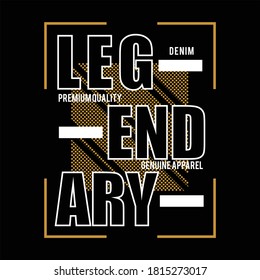 legendary design typography vector illustration for print