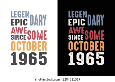 LEGENDARY EPIC AWESOME SINCE OCTOBER 1965 T SHIRT