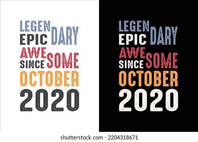 EPIC LÉGENDAIRE ÉTONNANT DEPUIS OCTOBRE 2020 T SHIRT