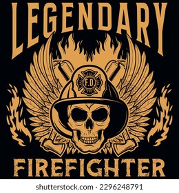 Legendary firefighter graphics tshirt design 
