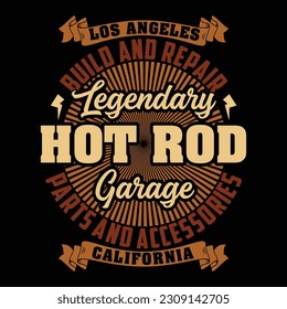 Legendary Hot Rod Garage California T Shirt
