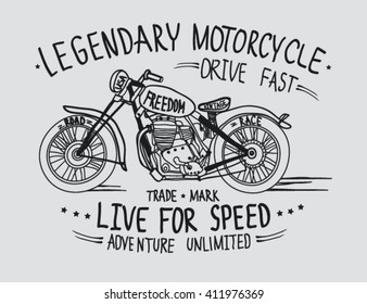  Legendary motorcycle. Hand drawn grunge vintage illustration with hand lettering and retro bike. Perfect for wallpapers, web page backgrounds, surface textures, textile. Adventure banner.