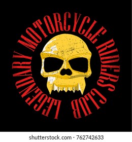 Legendary motorcycle rider club. hand drawn skull illustiration with slogan.