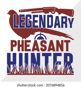 Legendary Pheasant Hunter Printable Vector Illustration