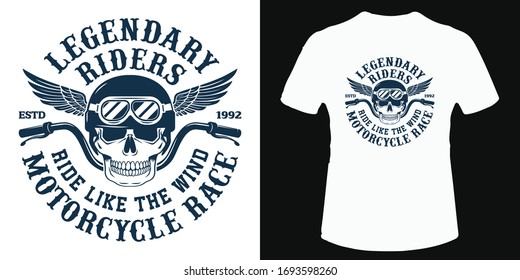 Legendary Riders Motorcycle T-shirt And Poster Vector Design Template. Motorbike, Biker - Label, Emblem, Badge Print. Motor Race Sticker With Skull And Helmet, Wings. Sports Elements.