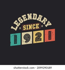 Legendary Since 1921, Vintage 1921 birthday celebration design