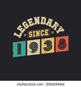 Legendary Since 1938, Vintage 1938 birthday celebration design