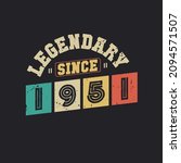 Legendary Since 1951, Vintage 1951 birthday celebration design