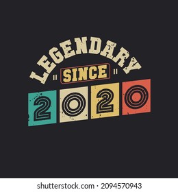 Legendary Since 2020, Vintage 2020 birthday celebration design