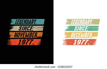 Legendary Since November and December.46th Birthday Gift Design.