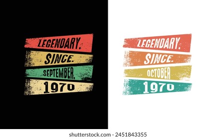 Legendary since September and October-1970 T shirt.