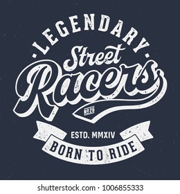 Legendary Street Racers - Tee Design For Print