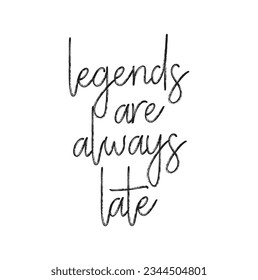 legends are always late text on white background.