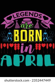 
Legends Are Born In April eps cut file for cutting machine