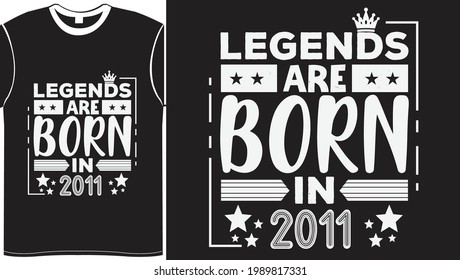 Legends Born Birthday Celebration Gift Lettering Typography Vector Illustration Vintage Style Black Background White Color Design For T shirts