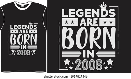 Legends Born Birthday Celebration Gift Lettering Typography Vector Illustration Vintage Style Black Background White Color Design For T shirts