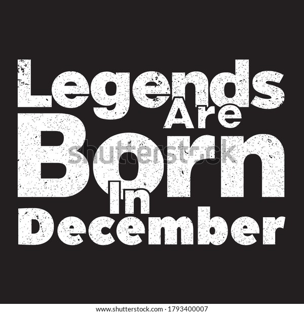 Legends Born December Stock Vector 
