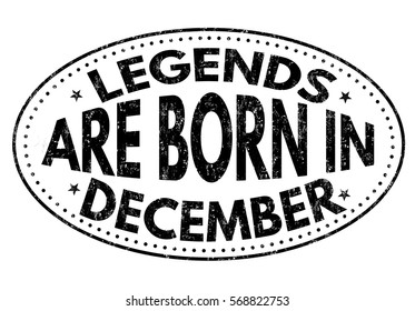 Legends are born in December on black ink splatter background, vector illustration