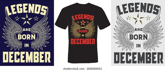 legends are born in December t-shirt design for December