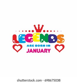 Legends are born in January vector for t-shirt
