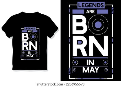 Legends are born in July birthday quotes t shirt design