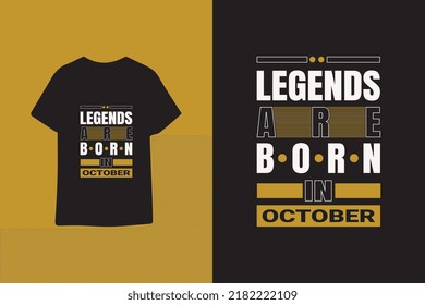 Legends are born in the month typography graphic quotes t shirt design premium vector illustration