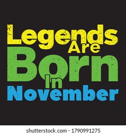 Legends are born in november