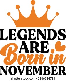 Legends Are Born In November