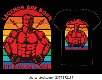 legends are born in the octagon T-Shirt