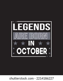 Legends are born in October - Shutterstock ID 2214186227