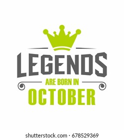 Legends are born in October vector for t-shirt