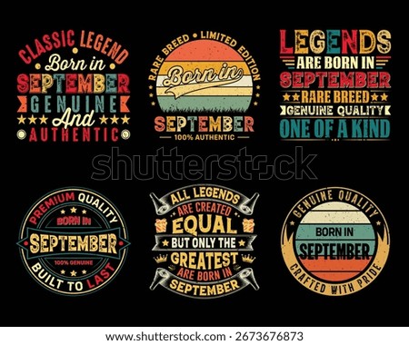 Legends are born in September, Rare Breed, Genuine Quality, Limited Edition, Vintage Birthday T-shirt Design