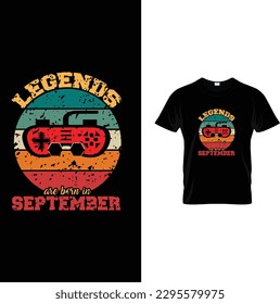 Legends are born in September t-shirt design