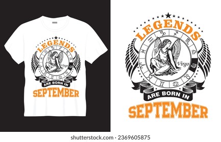 Legends Are Born In September T-shirt Design