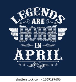 Legends are born in vintage illustration vector