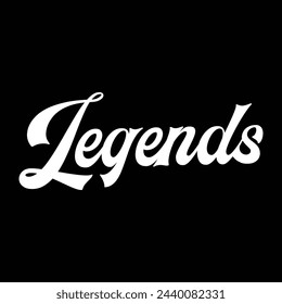 legends text on black background.