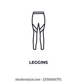 leggins outline icon. Linear vector from clothes concept. Thin line leggins icon isolated on white background