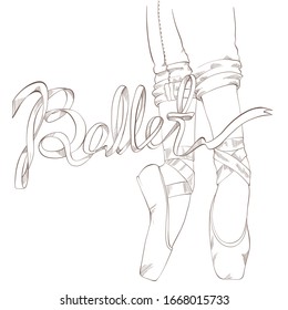 Legs of a ballerina dressed in pointe shoes, a blue jeans is visible from above and the inscription from satin ribbons Ballet. Line art vector illustration and lettering