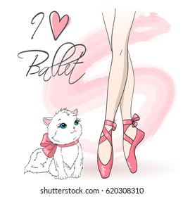 Legs of ballerina girl in pointe shoes with cute cat on background with an inscription I love ballet. Vector illustration.