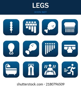 legs icon set. Vector  illustrations related with Tanghulu, Flute and Chicken leg