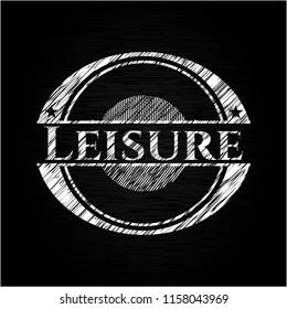 Leisure written on a blackboard
