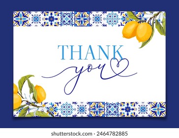 Lemon Blue Tiles Mediterranean Thank You Card. Perfect for invitations, cards with gratitude, decoration for presents and drinks. Italian theme beach party. Vector illustration.