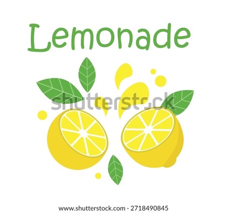 Lemon cut into 2 halves. Lemonade text.