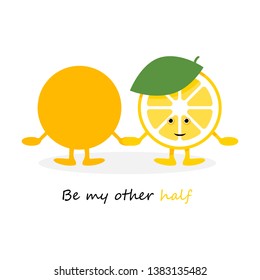 Lemon cute smile character. Cartoon yellow fruits  holding hands card. Vector Illustration. Be my other half poster