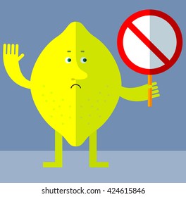 Lemon with forbidden sign. Flat style vector illustration . Funny cartoon character